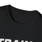 Train Like You Fight T-Shirt