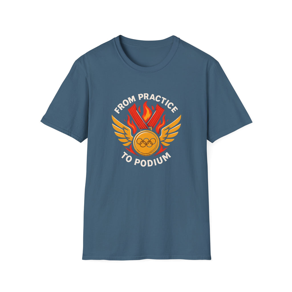 From Practice to Podium T-Shirt