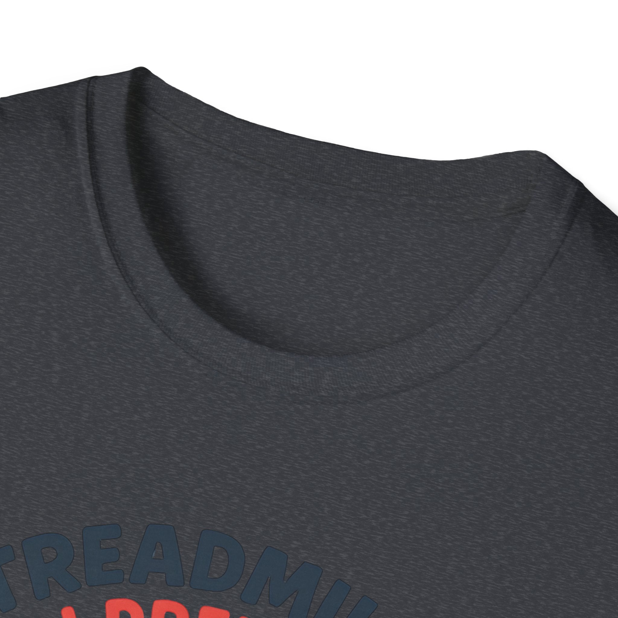 I Prefer Dreadmill T-Shirt